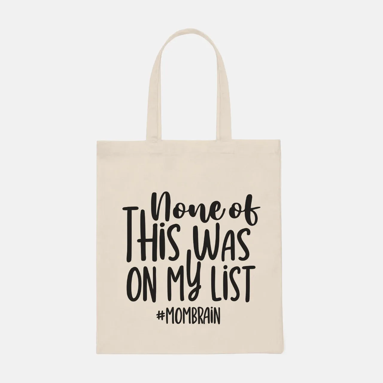 None Of This Was On My List - Tote Bag