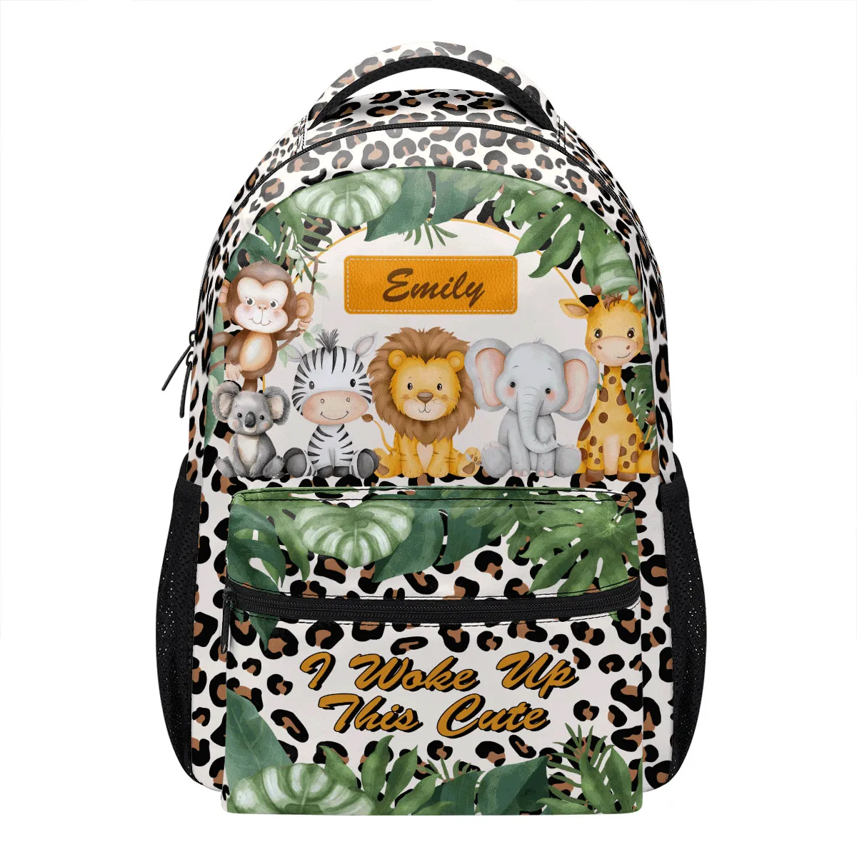 Stay Wild Dream Big Little One I Woke Up This Cute - Personalized Backpack SBHN39