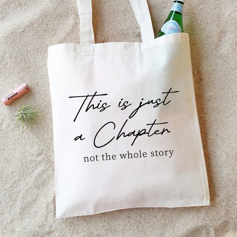 This Is Just a Chapter Not The Whole Story Tote Bag, Cancer Support Tote Bag