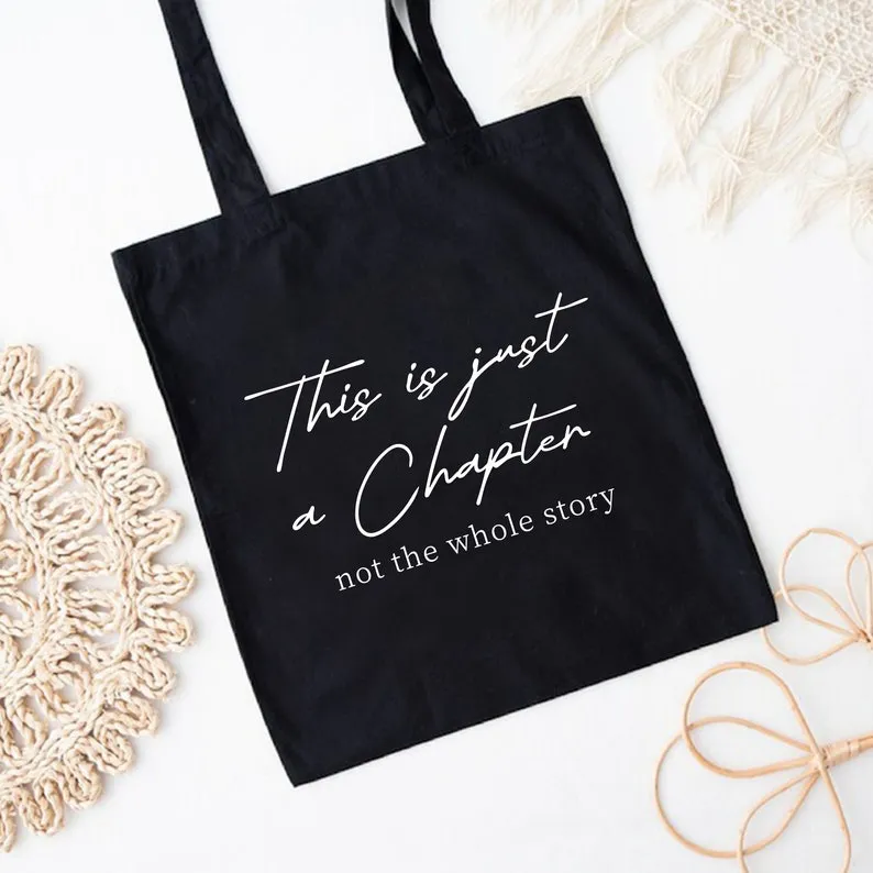 This Is Just a Chapter Not The Whole Story Tote Bag, Cancer Support Tote Bag